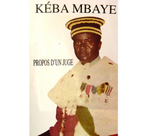 PROPOS D'UN JUGE - Juge Kéba Mbaye : 10 000 F CFA